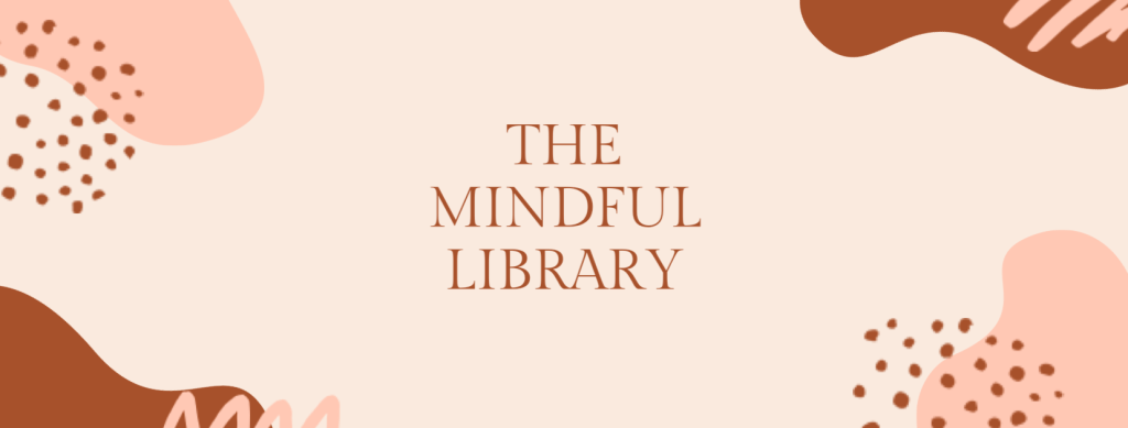 The Mindful Library